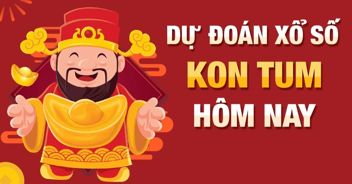 Dự đoán XSKT – Soi cầu xổ số Kon Tum vip
